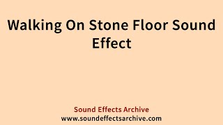 Walking On Stone Floor Sound Effect  Royalty Free [upl. by Finnegan330]