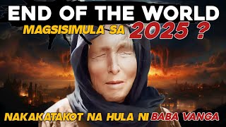 Ang NAKAKATAKOT na hula ni BABA VANGA sa taong 2025 [upl. by Ennobe]