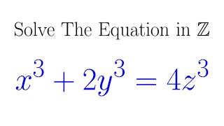 Solve The Diophantine Equation x32y34z3 Infinite Descent [upl. by Erdah]