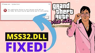 How to Fix GTA Vice City mss32dll Error  100 Working [upl. by Taggart400]