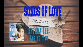 BRENDA LEE  LOSING YOU [upl. by Ahtnahc710]