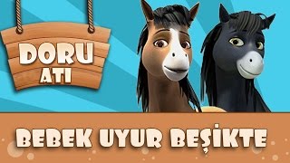 Bebek Uyur Beşikte  Doru Atı Çocuk Ninnileri 2016 [upl. by Goodard]