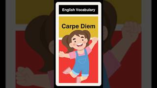 quotCarpe Diemquot English Vocabulary [upl. by Aneelehs]