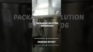 CANNING RETORT PACKAGING SOLUTION 9818293306 It is used to sterilize Tin cans [upl. by Adamok]