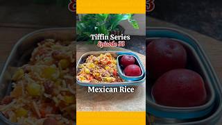 🌟 Tiffin Series Episode 33 Mexican Rice 🌟 [upl. by Adiv]