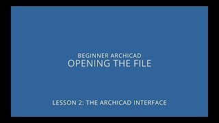 ARCHICAD Beginner Course  21 Opening the file [upl. by Idonna]