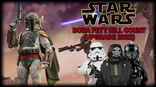 Star Wars Boba Fett Kill Count Upgrade 2022 [upl. by Erick]