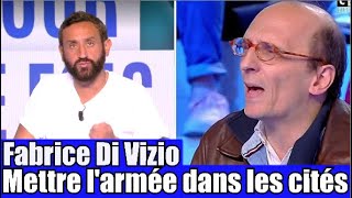 Faire intervenir larmée dans les cités chaudes  débat avec Fabrice Di Vizio 🤔 TPMP réaction [upl. by Ynned]