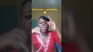 Disco matanga ikishika 🤣🤣 [upl. by Gilford]