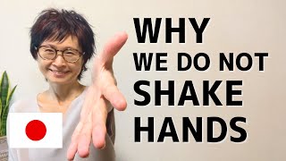 Why Japanese People Are Not Good at Handshakes｜Japanese Culture [upl. by Junius55]