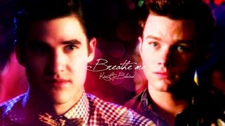 Kurt amp Blaine  Breathe me [upl. by Hcnarb]