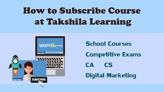 How to Subscribe Course at Takshila Learning CS School Courses Bank Exams Digital Marketing [upl. by Kiki]