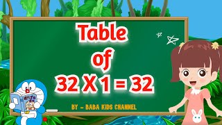 Table of 32  Learn Multiplication Table of 32  32 ka Table  32 ka pahada  Baba Kids [upl. by Assilym]