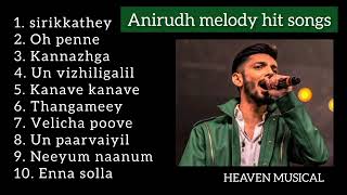 Anirudh melody hit songs 🎶💚  anirudh voice 😌⚡  heaven anirudh anirudhravichander [upl. by Eiramanit592]