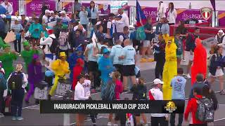 Inauguración de la Pickleball World Cup 2024 [upl. by Lindgren966]