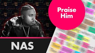 Nas  Praise Him  Lyrics Rhymes Highlighted 485 [upl. by Ahserak]