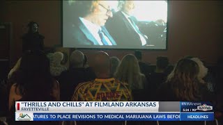 Filmland Arkansas quotThrills and Chillsquot held in Fayetteville [upl. by Tessler]