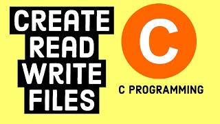 How to Create Read and Write to a File in C Programming [upl. by Etnoled]