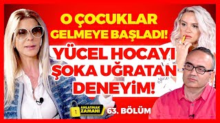 O Çocuklar Gelmeye Başladı Yücel Hocayı ŞOKA UĞRATAN DENEYİM  Anlatmak Zamanı 63 Bölüm [upl. by Namilus240]