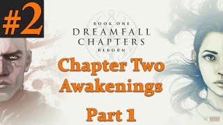 Dreamfall Chapters Gameplay Walkthrough Part 1 Book 1  Chapter 1  No Commentary PC [upl. by Avalsorim801]