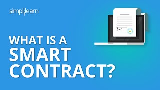 What is A Smart Contract  Smart Contracts Tutorial  Smart Contracts in Blockchain  Simplilearn [upl. by Pampuch]