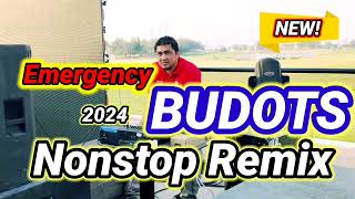 Emergency Budots Nonstop Remix 2024 [upl. by Brookner237]