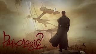 Pathologic 2 Demo OST  Umbraya Erze [upl. by Hartley440]