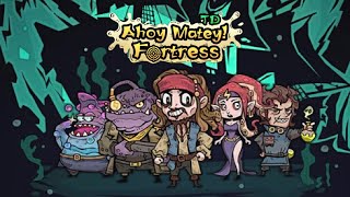 Ahoy Matey Fortress TD  Gameplay iOS [upl. by Rosco]