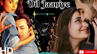 Dil Jaaniye Full Song  Khandaani Shafakhana  Sonakshi Sinha  Jubin Nautiyal  New Song 2024 top [upl. by Enelav337]