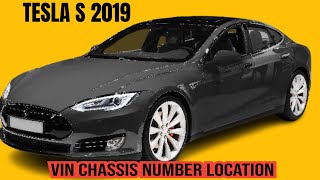 TESLA S 2019 CHASSIS VIN NUMBER LOCATION [upl. by Iila498]