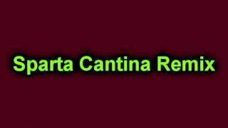 Sparta Cantina Remix [upl. by Imehon]