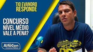 Concurso de nível médio vale a pena Tio Evandro Responde  AlfaCon [upl. by Ruvolo]