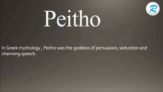 How to pronounce PEITHO [upl. by Arinaj]