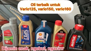 🔴Oli terbaik untuk vario 125 vario 150 vario 160  oli vario 125 terbaik [upl. by Ingar]