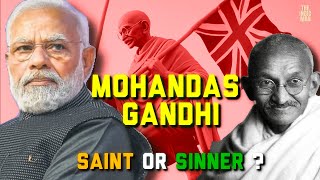 The truth about Mohandas Karamchand Gandhi  Indic Man [upl. by Oby]