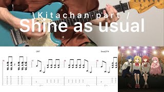 Bocchi The Rock  月並みに輝け Shine as Usual Kitachan part guitar cover with tab [upl. by Aikimat]