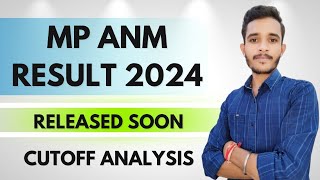 MP ANM Result 2024 Released Soon Check Cutoff MarksCounselling Date amp Latest Updates MP ANM 2024 [upl. by Tinya467]