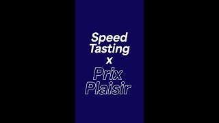 Speed Tasting Concours Prix Plaisir [upl. by Nosneb]