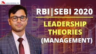 Leadership Theories Management for RBI 2020 and SEBI 2020  by Anuj Sir [upl. by Robinetta]