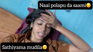 Naai polapu da saami😒… sathiyama mudila☹️… kanisakthi interview✨…kanisakthiinterview kanivlog [upl. by Eselahc150]