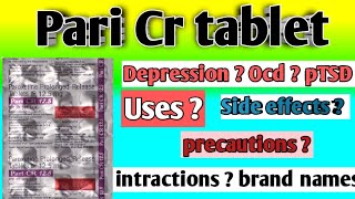 Pari cr tablet  Pari cr 125 tablet uses benifits in hindi  Pexep cr 125 mg benefits in hindi [upl. by Nothgierc]