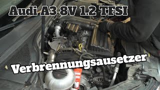 Fehlercode P0302 P0304  Audi A3 12 TFSI 8V [upl. by Belmonte]