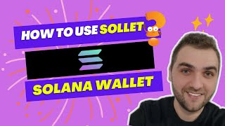 Sollet io iphone  Solana Wallet Explained [upl. by Eiramac107]