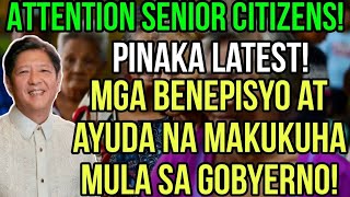 ✅ALL SENIOR CITIZENS ALAMIN MGA BENEPISYO AT AYUDA NA MAKUKUHA MULA SA GOBYERNO PINAKALATEST [upl. by Erolyat542]