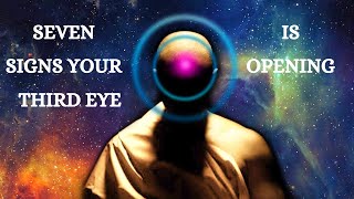 7 Signs Your Third Eye Is Opening What It Means For Your Spiritual Journey [upl. by Akers631]