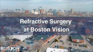 Refractive Surgery at Boston Vision [upl. by Ardnekan736]