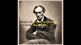 Analyse Au lecteur de CHARLES Baudelaire [upl. by Binah]