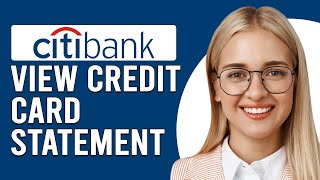 How To View Citibank Credit Card Statement Updated [upl. by Yeliab]