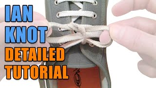 “Ian Knot” detailed tutorial – Professor Shoelace [upl. by Notneuq]