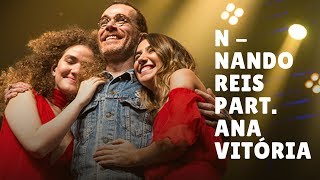 Nando Reis e ANAVITÓRIA  N Com Letra [upl. by Rosenzweig]